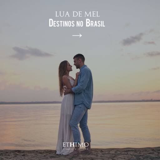 Viagens de Lua de Mel - Destinos no Brasil