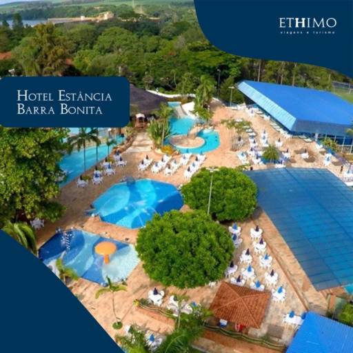 Viagem para Hotel Estância - Barra Bonita SP por Ethimo Viagens e Turismo