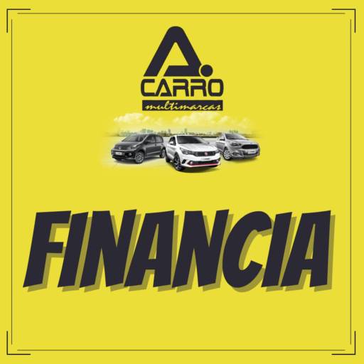 Financiamento de carro por Auto Carro Multimarcas - A.Carro