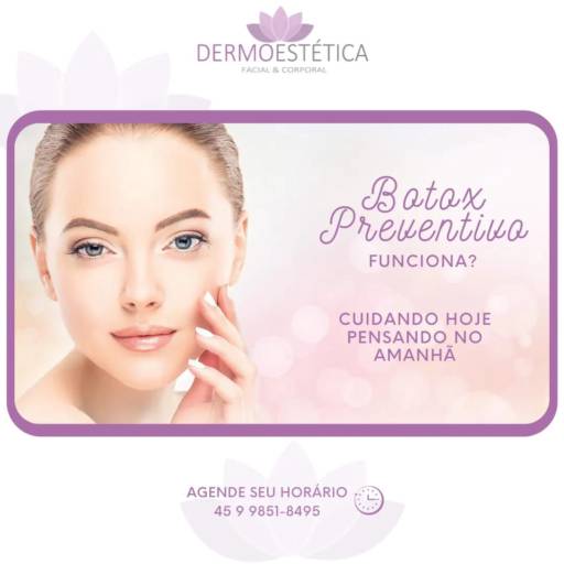 Botox Preventivo  por Dermoestética Facial e Corporal