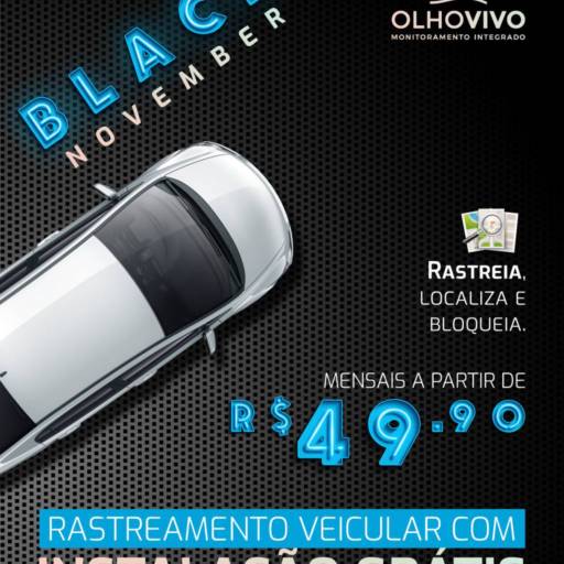 BLACK NOVEMBER - Rastreamento Veicular por Olho Vivo Rastreamento Veicular - Rastreamento Veicular 