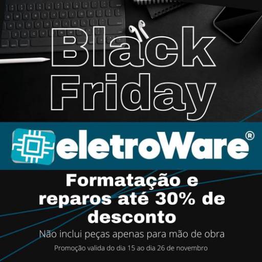 Aproveite as promoções de Black Friday