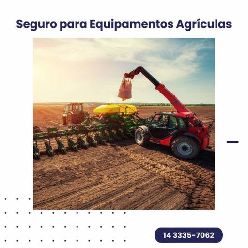 Seguro para equipamentos agrícolas por Santa Helena DPVAT Consultoria Em Seguros - Responsável: Luis Galvani