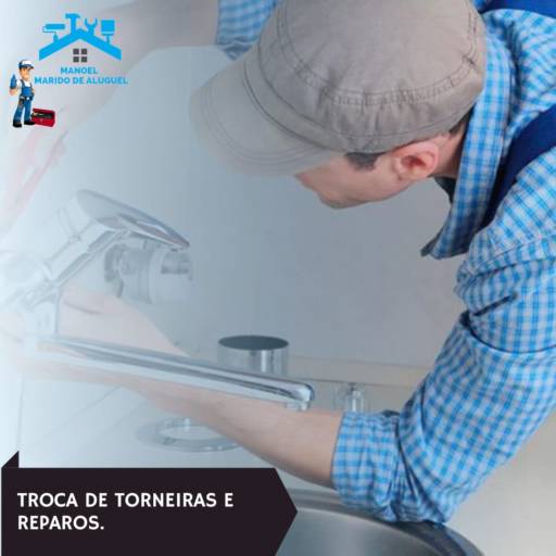 TROCA DE TORNEIRAS E REPAROS
