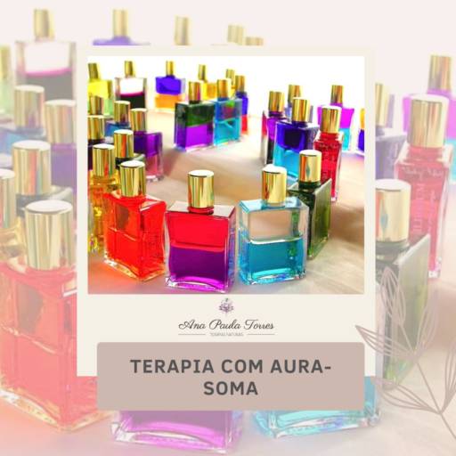 Terapia com Aura-Soma por Ana Paula Torres - Terapeuta