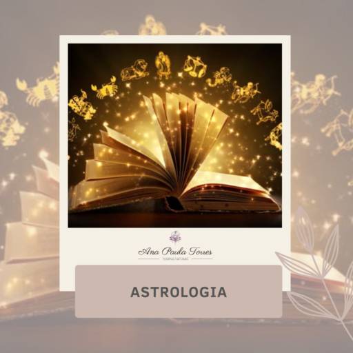 Astrologia por Ana Paula Torres - Terapias 