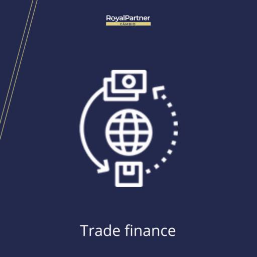 Trade Finance por Royal Partner - Câmbio