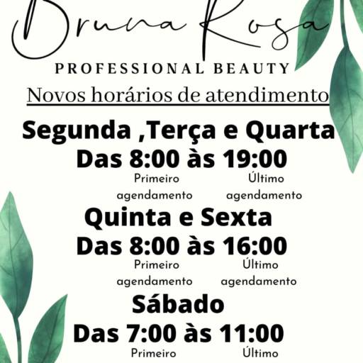 Comprar o produto de Horários de atendimento  em Salões de Beleza pela empresa Bruna Rosa Professional Beauty em Lençóis Paulista, SP por Solutudo