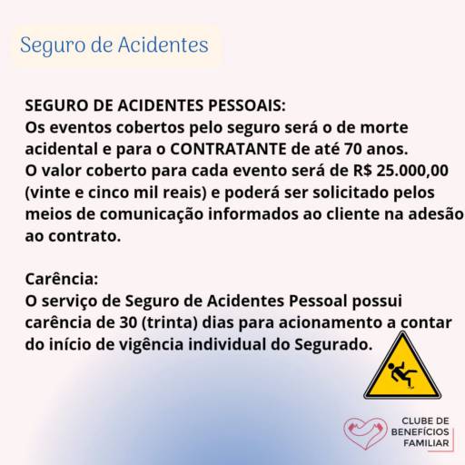 Seguro de Vida Acidentes Pessoais por Clube de Benefícios Familiar 