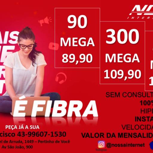 Comprar o produto de Nossa Internet - 300 Mega em Provedores de Internet pela empresa Visionet Internet Fibra Óptica em Londrina, PR por Solutudo