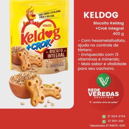 Keldog - Biscoito Keldog +Crok Integral por DROGARIA REDE VEREDAS - FARMÁCIA EM DIVINÓPOLIS