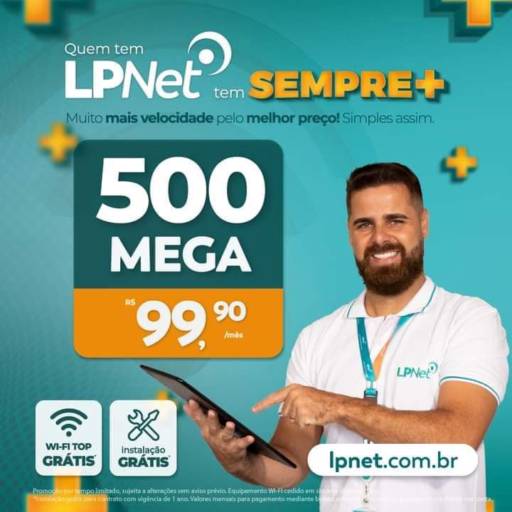 INTERNET FIBRA 500 MEGA  por Tiago Revendedor Autorizado LpNet Fibra