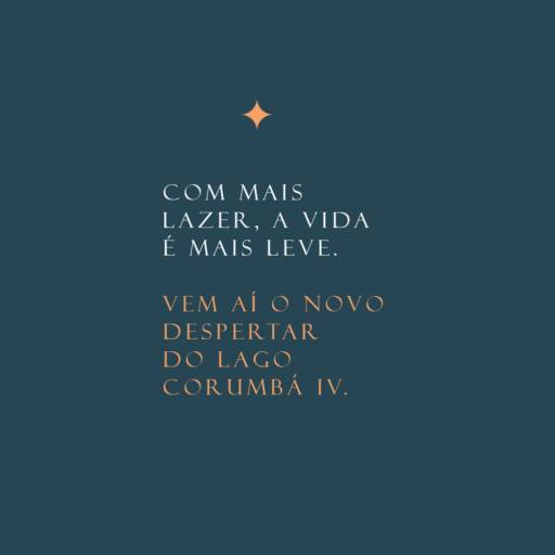 Lançamento do Lago Curumbá IV - Condomínio Aurora do Lado por Peterson Garcia Corretor de Imóveis 