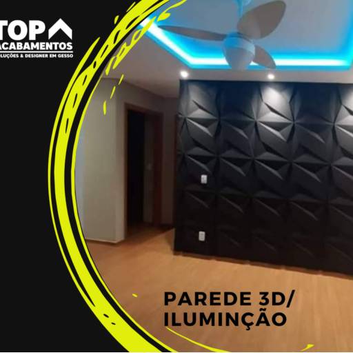 PAREDE 3D ILUMINAÇÃO por Top Acabamentos