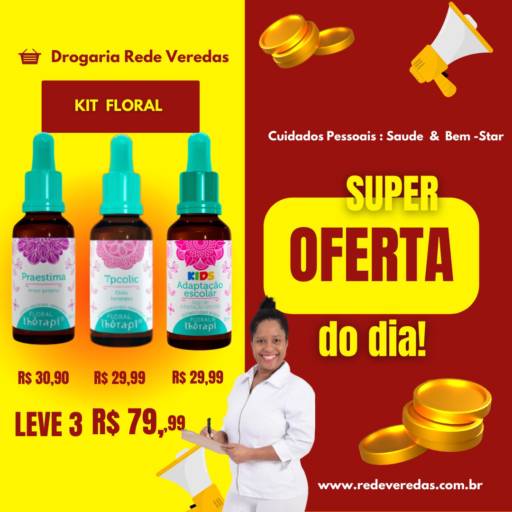 OFERTA DO DIA - KIT FLORAL  por DROGARIA REDE VEREDAS - FARMÁCIA EM DIVINÓPOLIS
