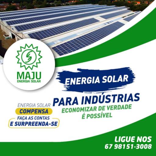 Energia Solar para Indústrias por Maju Energia Solar 