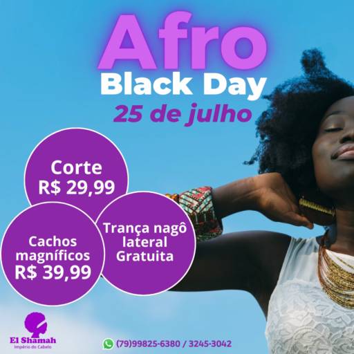 Comprar o produto de Afro Black Day  em Beleza e Cuidado Pessoal pela empresa EL Shamah - Salões de Beleza Afro em Aracaju em Aracaju, SE por Solutudo