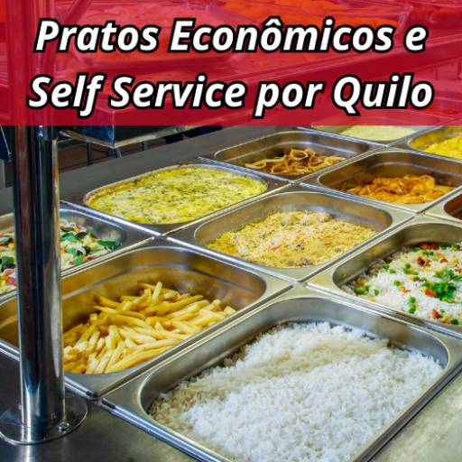 Pratos Econômicos e Self Service por Quilo  por Restaurante e Pizzaria Risoni 