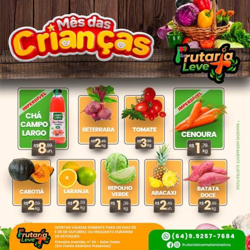 Comprar o produto de Mês das Crianças - 05 e 06 de Outubro em Promoções pela empresa Frutaria Leve Mais em Mineiros, GO por Solutudo