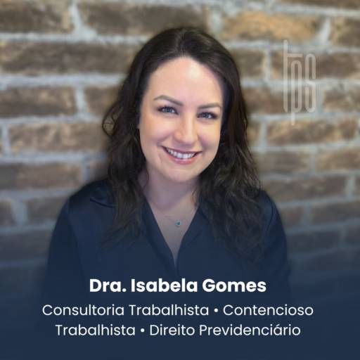 Advogada especializada em contencioso trabalhista em Itapetininga - Dra. Isabela Gomes