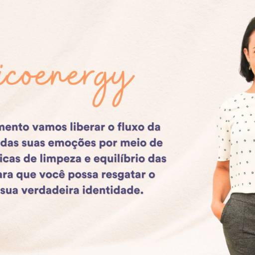 Tratamento Psicoenergy em São José dos Campos, SP por Organideia 