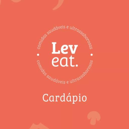 Cardápio Leveat por Leveat - Comidas saudáveis e ultrassaborosas