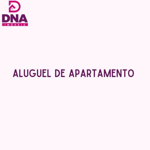 Aluguel de Apartamento  por DNA Soluções Imobiliárias