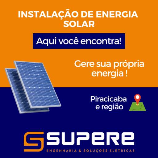 Especialista em Energia Solar em Piracicaba, SP por SUPERE Engenharia e Soluções Elétricas