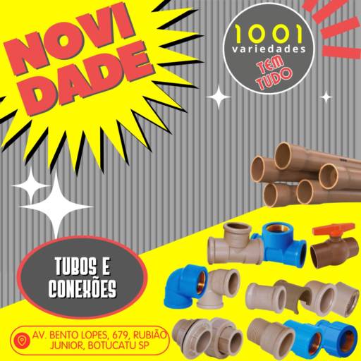 TUBOS E CONEXÕES em Botucatu, SP por 1001 TEM TUDO VARIEDADES