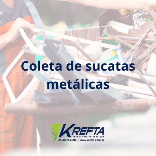 Comprar o produto de Coletas de Sucatas Metálicas  em Coleta de Resíduos pela empresa Krefta Tecnologia em Serviço em Foz do Iguaçu, PR por Solutudo