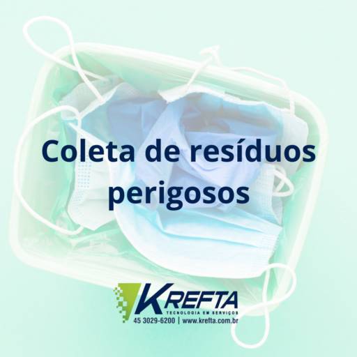 Comprar o produto de Coleta de resíduos Perigosos em Coleta de Resíduos pela empresa Krefta Tecnologia em Serviço em Foz do Iguaçu, PR por Solutudo