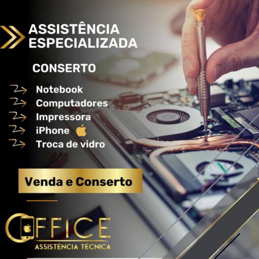 Conserto e venda de computadores e notebooks por Office Assistência Técnica