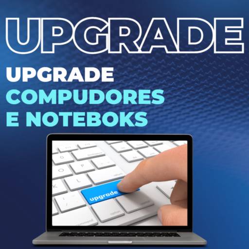 Upgrade de computadores e notebook  por Guilherme Lovato Assistencia Tecnica para Computadores