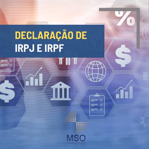 Declaração de IRPJ e IRPF por MSO Contabilidade