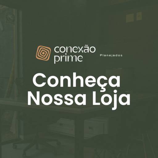 Móveis Planejados em Diadema: Elegância e Funcionalidade para Seu Espaço por Conexão Prime Planejados