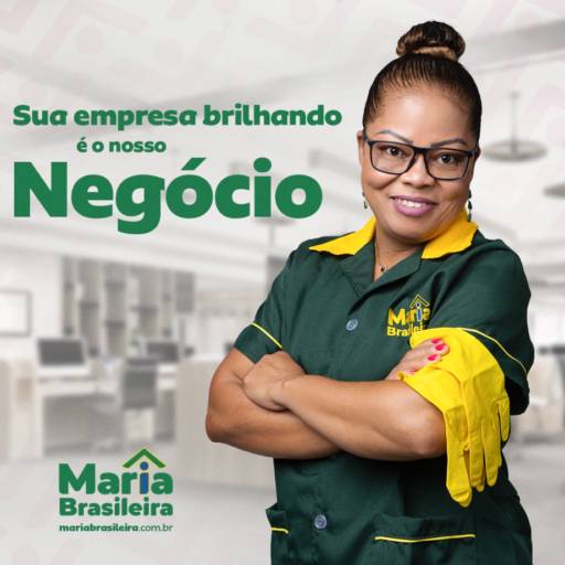 Limpeza empresarial em Birigui por Maria Brasileira - Unidade Birigui