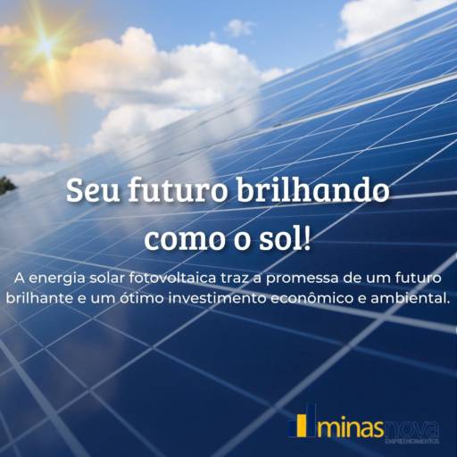 Empresa de Instalação de Energia Solar por Minas Nova Solar 