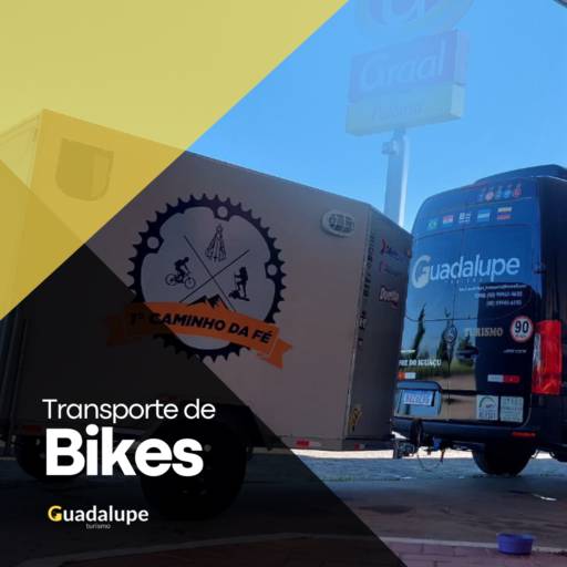 Transporte de Bikes por Guadalupe Turismo e Locação de Vans