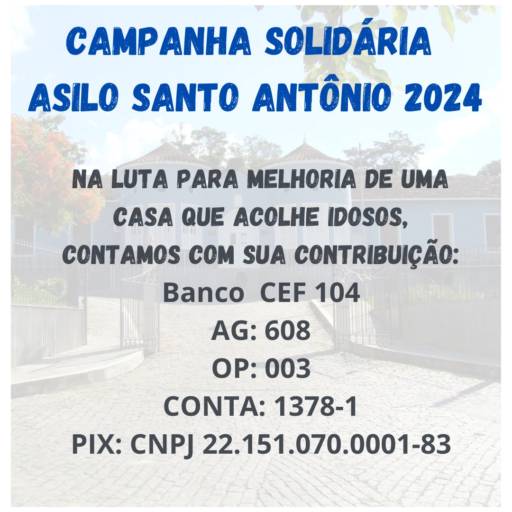 Comprar o produto de Campanha Solidária Anual Asilo Santo Antônio 2024 em Campanhas Sociais: pela empresa Asilo Santo Antônio em Leopoldina, MG por Solutudo