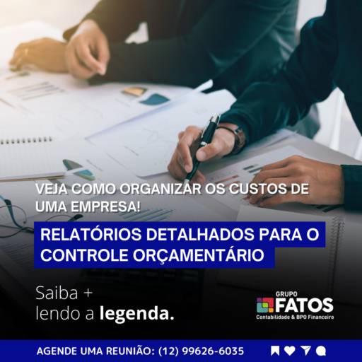 Relatórios Detalhados para Controle Orçamentário - Precisão e Clareza - Soluções Avançadas do Grupo Fatos