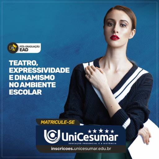 Pós Graduação em Teatro, Expressividade e Dinamismo no Ambiente Escolar em Bauru por UniCesumar - Bauru