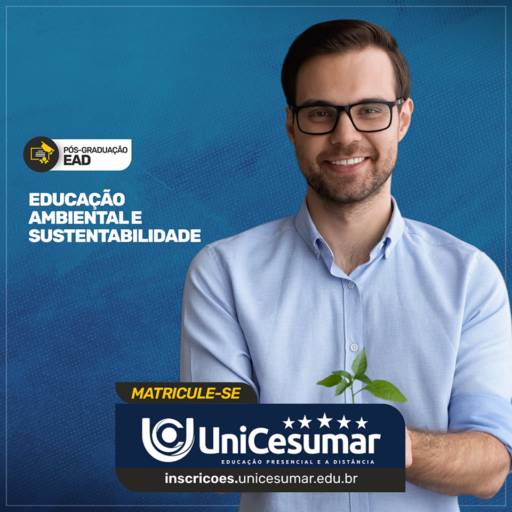 Pós Graduação em Educação Ambiental e Sustentabilidade em Bauru por UniCesumar - Bauru