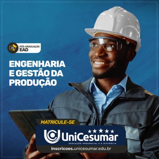 Pós Graduação em Engenharia e Gestão da Produção em Bauru por UniCesumar - Bauru