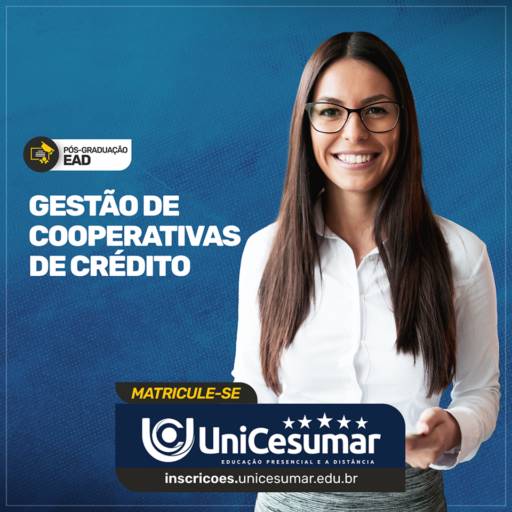 Pós Graduação em Gestão de Cooperativas de Crédito em Bauru por UniCesumar - Bauru