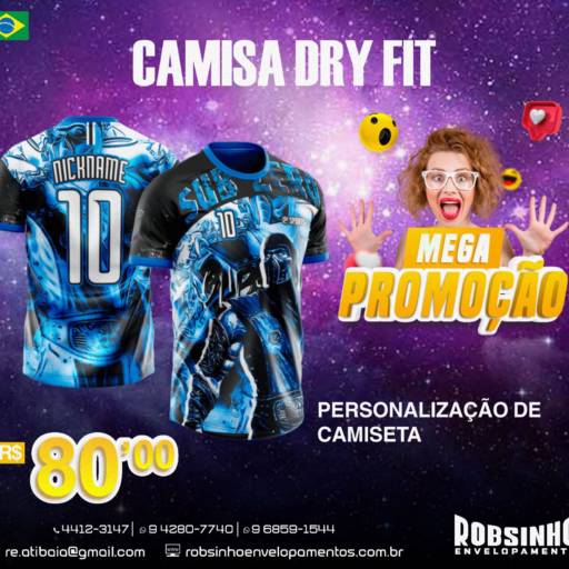 Camisa Dry Fit • R$80,00 por Robsinho Envelopamento & Comunicação Visual Atibaia