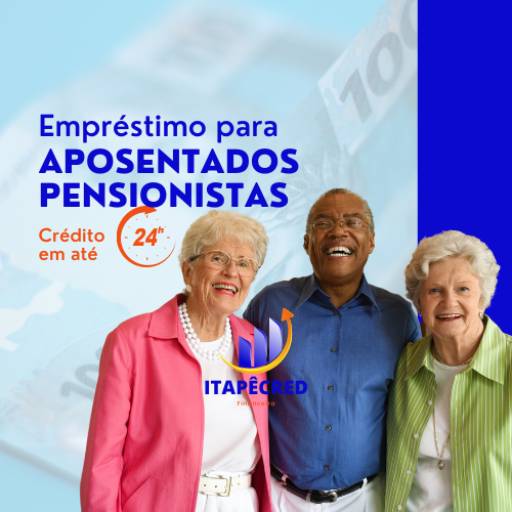 Empréstimo para Aposentado/Pensionista por Itapê Cred