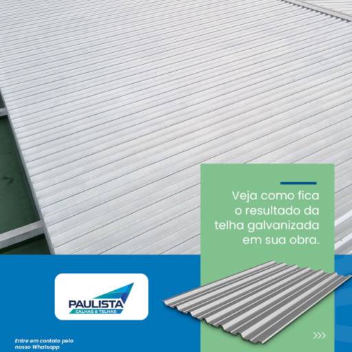 Telhas Galvanizadas - Eficiência e Estilo para seu Telhado em Lençóis Paulista em Lençóis Paulista, SP por Paulista Calhas e Telhas
