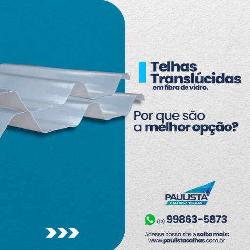 Telhas Translúcidas - Iluminação Natural e Sofisticação para Sua Construção em Lençóis Paulista em Lençóis Paulista, SP por Paulista Calhas e Telhas