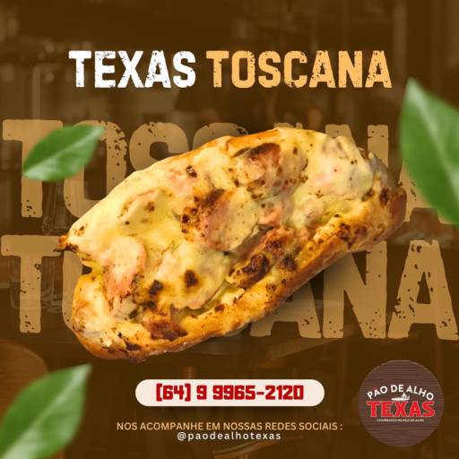 Comprar o produto de Texas Toscana  em Lanches pela empresa Pão de Alho Texas | Churrasco no Pão de Alho em Mineiros, GO por Solutudo