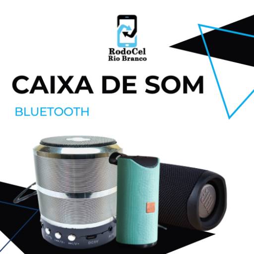 Caixas de Som Bluetooth por Rodocel Rio Branco